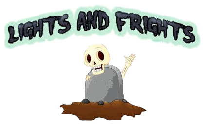 Lights and Frights